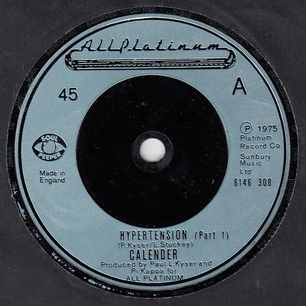 7inch Record CALENDER - Hypertension (Part 1) 6146308 All Platinum 1975 UK Soul/Funk Used
7inch Record CALENDER - Hypertension (Part 1) 6146308 All Platinum 1975 UK Soul/Funk Used