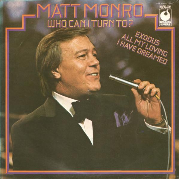 LP Record MATT MONRO - Who Can I Turn To SPR90072 Sounds Superb, 1975 UK Pop Used
LP Record MATT MONRO - Who Can I Turn To SPR90072 Sounds Superb, 1975 UK Pop Used