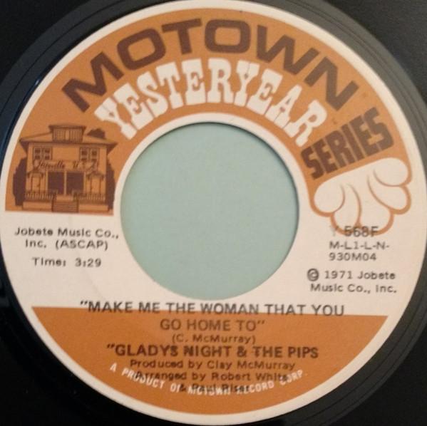 7inch Record GLADYS KNIGHT THE PIPS Make Me The Woman That You Go Home Y568F Motown US SoulFunk Used
7inch Record GLADYS KNIGHT THE PIPS Make Me The Woman That You Go Home Y568F Motown US SoulFunk Used