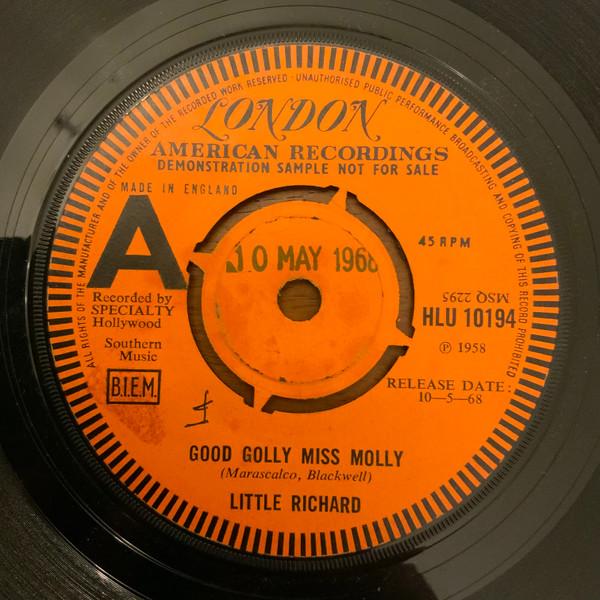 7inch Record LITTLE RICHARD - Good Golly Miss Molly HLU10194PROMO London Records, 1968 UK Rock Used
7inch Record LITTLE RICHARD - Good Golly Miss Molly HLU10194PROMO London Records, 1968 UK Rock Used