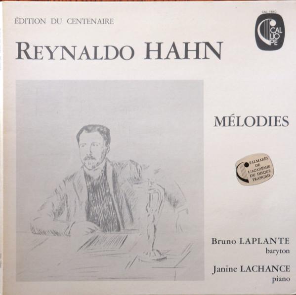 LP Record BRUNO LAPLANTE JANINE LACHANCE Reynaldo Hahn Melodies CAL1840 CALLIOPE 1974 France Classical Used
LP Record BRUNO LAPLANTE JANINE LACHANCE Reynaldo Hahn Melodies CAL1840 CALLIOPE 1974 France Classical Used