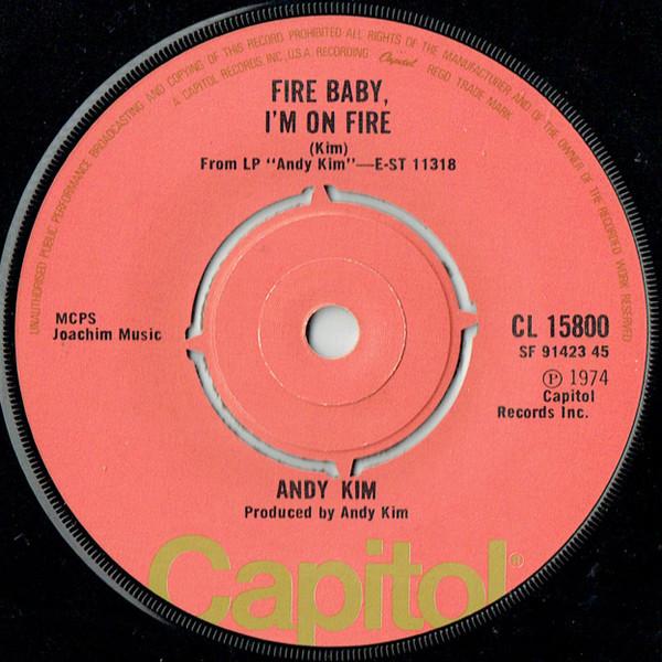 7inch Record ANDY KIM - Fire Baby, I m On Fire CL15800 Capitol Records 1974 UK Rock Used
7inch Record ANDY KIM - Fire Baby, I m On Fire CL15800 Capitol Records 1974 UK Rock Used
