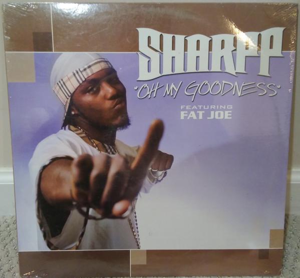 12inch Record SHARPP, FAT JOE - Oh My Goodness BROS001 Bros. Inc 2002 US Rap & Hip-Hop/R&B Used
12inch Record SHARPP, FAT JOE - Oh My Goodness BROS001 Bros. Inc 2002 US Rap & Hip-Hop/R&B Used