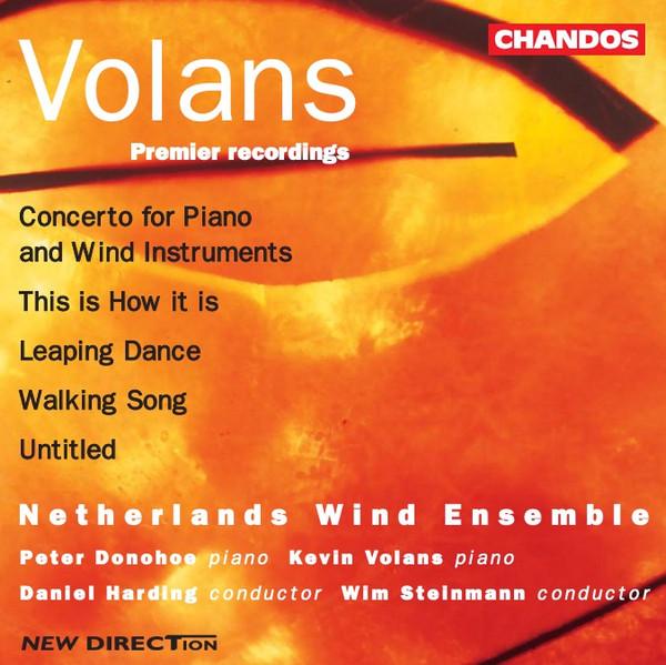 CD KEVIN VOLANS, WIM STEINMANN, DANIEL - Concerto for Piano & Winds / Works CHAN9563 Chandos 1997 UK Classical Used
CD KEVIN VOLANS, WIM STEINMANN, DANIEL - Concerto for Piano & Winds / Works CHAN9563 Chandos 1997 UK Classical Used