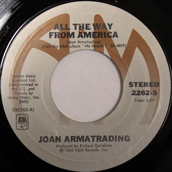 7inch Record JOAN ARMATRADING All The Way From America 2262S AM Records 1980 US Rock Used
7inch Record JOAN ARMATRADING All The Way From America 2262S AM Records 1980 US Rock Used