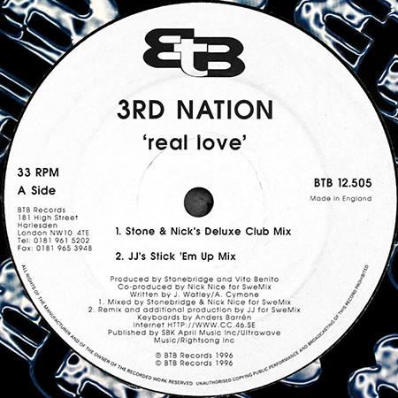 12inch Record 3RD NATION Real Love BTB12505 BTB Records 1996 UK Dance Electronica Used
12inch Record 3RD NATION Real Love BTB12505 BTB Records 1996 UK Dance Electronica Used