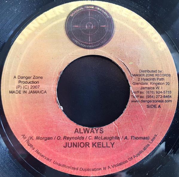 7inch Record JUNIOR KELLY - Always NONE Danger Zone Rec 2007 Jamaica Reggae, Ska & Dub Used
7inch Record JUNIOR KELLY - Always NONE Danger Zone Rec 2007 Jamaica Reggae, Ska & Dub Used