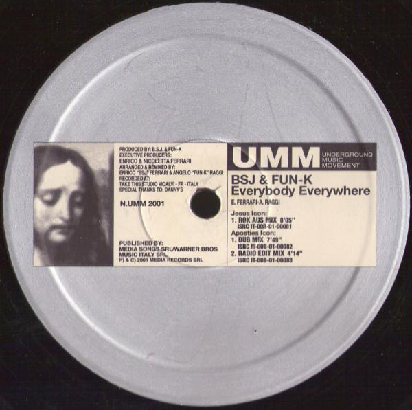 12inch Record BSJ & ANGELO FUN-K RAGGI - Everybody Everywhere NUMM2001 UMM 2001 Italy Dance & Electronica Used
12inch Record BSJ & ANGELO FUN-K RAGGI - Everybody Everywhere NUMM2001 UMM 2001 Italy Dance & Electronica Used