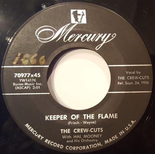 7inch Record CREW CUTS - Keeper Of The Flame / Love In A Hom 70977X45 Mercury 1956 US Pop Used
7inch Record CREW CUTS - Keeper Of The Flame / Love In A Hom 70977X45 Mercury 1956 US Pop Used