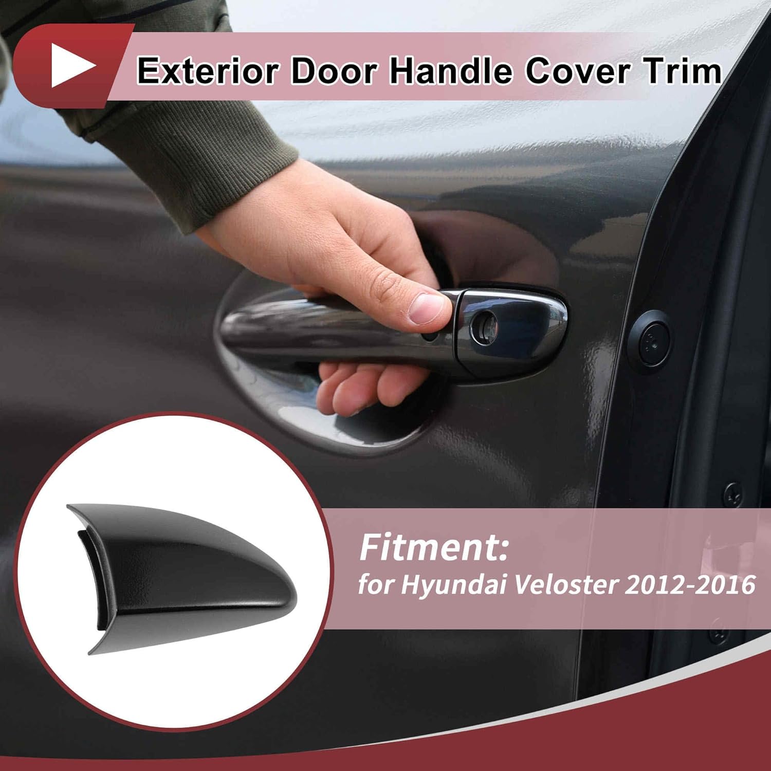 Front Right Exterior Door Handle Cover for Hyundai Veloster 2012-2016 Door Handle Cover No.826622V020 Black ABS
Front Right Exterior Door Handle Cover for Hyundai Veloster 2012-2016 Door Handle Cover No.826622V020 Black ABS