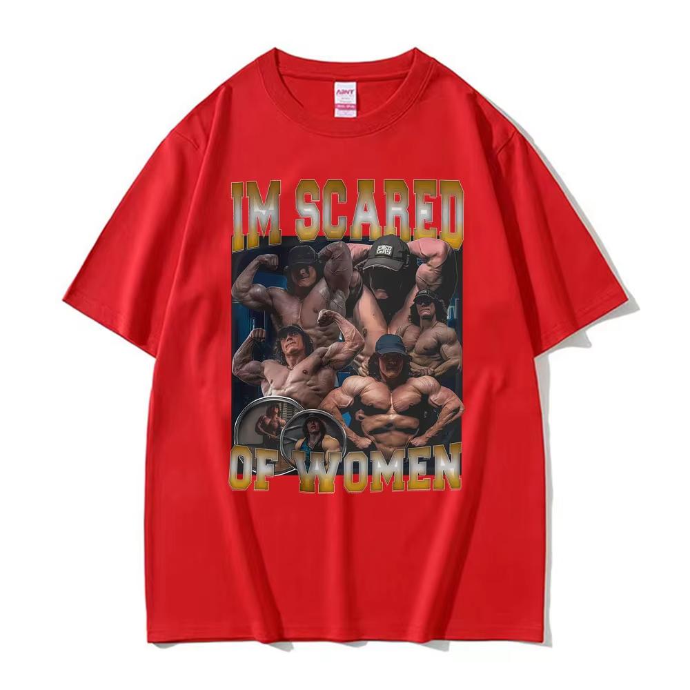 Funny Im Scared of Women Bodybuilding Fitness Muscle Sam Sulek Gym T-Shirts Men Women Fashion Streetwear T Shirt Comfort T Shirt 4XL
Funny Im Scared of Women Bodybuilding Fitness Muscle Sam Sulek Gym T-Shirts Men Women Fashion Streetwear T Shirt Comfort T Shirt 4XL