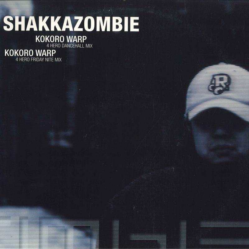 12inch Record SHAKKAZOMBIE Kokoro Warp 4 Hero Remixes R0040106 CUTTING EDGE 2000 Japan Rap HipHopRB Used
12inch Record SHAKKAZOMBIE Kokoro Warp 4 Hero Remixes R0040106 CUTTING EDGE 2000 Japan Rap HipHopRB Used