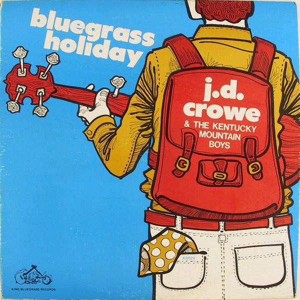LP Record JD CROWE, KENTUCKY MOUNTAIN BOYS - Bluegrass Holiday KB524 KING BLUEGRASS 1973 US Folk Used
LP Record JD CROWE, KENTUCKY MOUNTAIN BOYS - Bluegrass Holiday KB524 KING BLUEGRASS 1973 US Folk Used