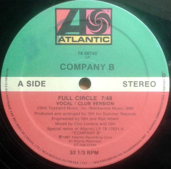 12inch Record COMPANY B - Full Circle 7866740 Atlantic 1987 Canada Dance & Electronica Used
12inch Record COMPANY B - Full Circle 7866740 Atlantic 1987 Canada Dance & Electronica Used