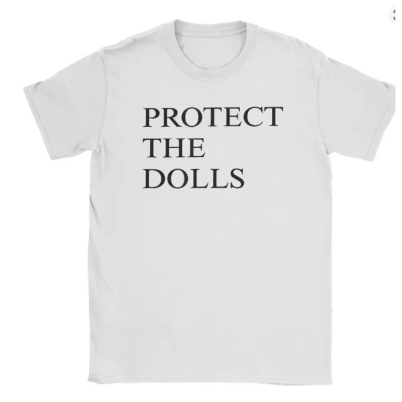 Protect The Dolls Print Women TShirt Round Neck Fashion Beach Tee Shirt Streetwear Casual Clothing Streetwear T Shirt Women 4XL
Protect The Dolls Print Women TShirt Round Neck Fashion Beach Tee Shirt Streetwear Casual Clothing Streetwear T Shirt Women 4XL