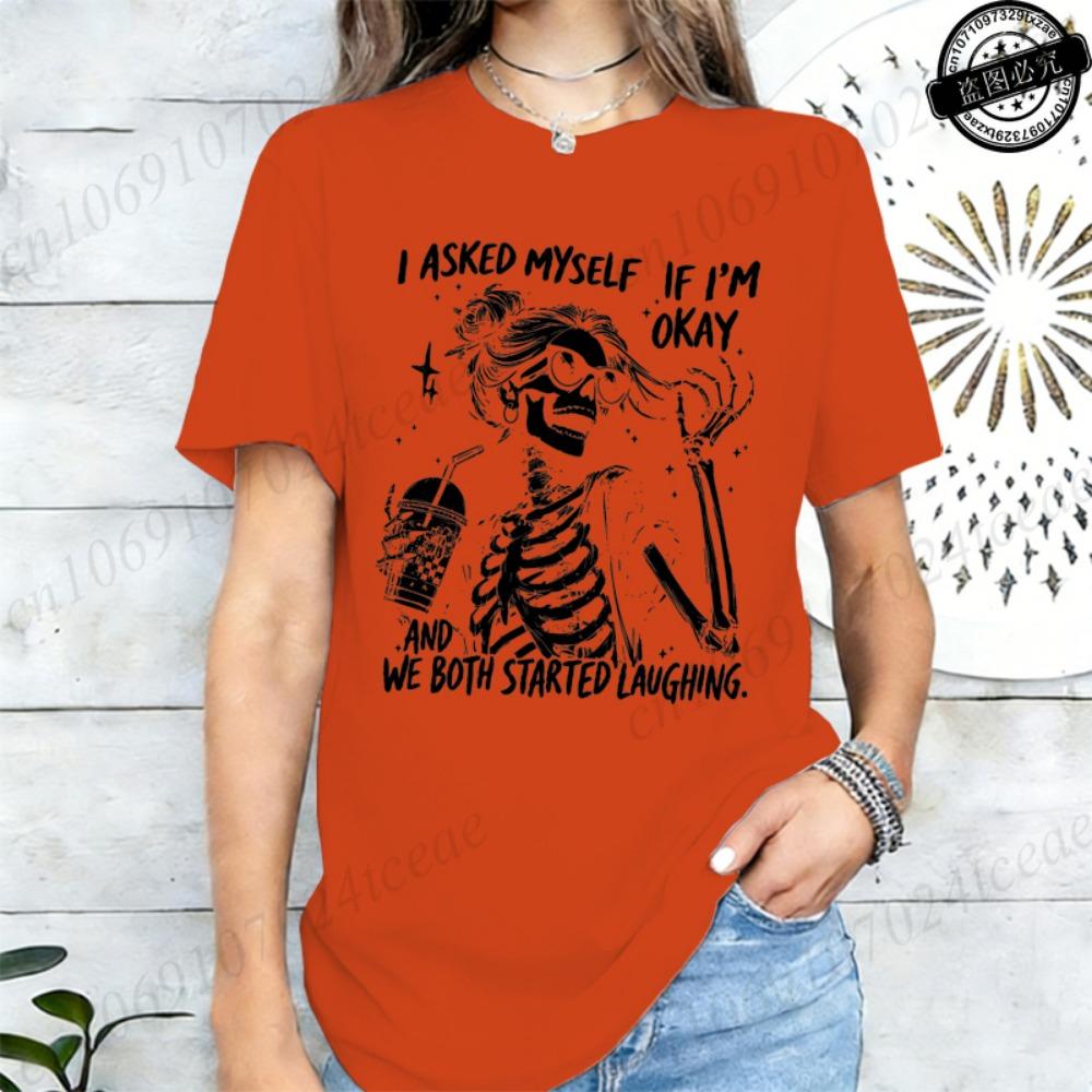 I Asked Myself If I m Okay Skeleton T-Shirt for Women Unisex Funny Skeleton Graphic Tee Casual Short Sleeve Streetwear Tops XXS
I Asked Myself If I m Okay Skeleton T-Shirt for Women Unisex Funny Skeleton Graphic Tee Casual Short Sleeve Streetwear Tops XXS