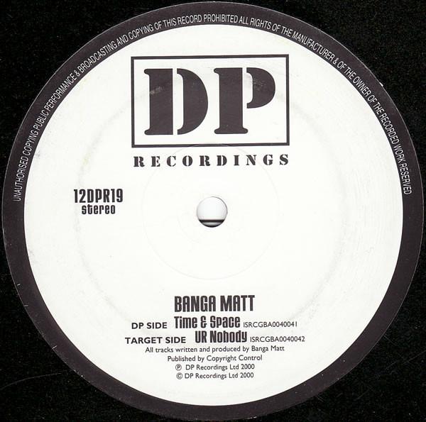 12inch Record BANGA MATT - Time & Space EP 12DPR19 DP Recordings 2000 UK Dance & Electronica Used
12inch Record BANGA MATT - Time & Space EP 12DPR19 DP Recordings 2000 UK Dance & Electronica Used