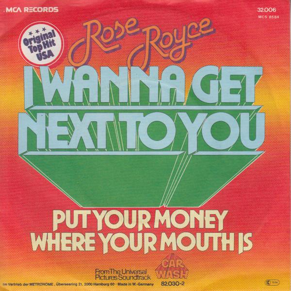 7inch Record ROSE ROYCE I Wanna Get Next To You 32006 MCA Records 1976 Germany SoulFunk Used
7inch Record ROSE ROYCE I Wanna Get Next To You 32006 MCA Records 1976 Germany SoulFunk Used