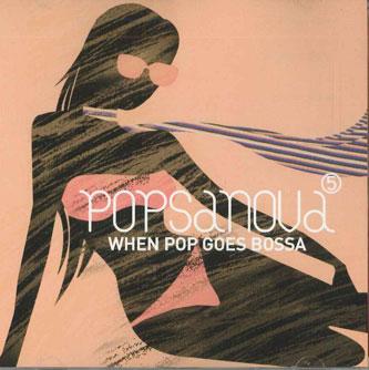 CD VARIOUS - Popsanova When Pop Goes Bossa HMCD0199 HITMAN MUSIC Non Japan Pop Used
CD VARIOUS - Popsanova When Pop Goes Bossa HMCD0199 HITMAN MUSIC Non Japan Pop Used
