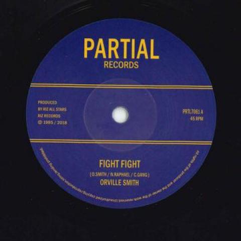 7inch Record ORVILLE SMITH / RIZ ALL STARS - Fight Fight / Rizistance Dub PRTL7061 Partial 1995 UK Reggae, Ska & Dub
7inch Record ORVILLE SMITH / RIZ ALL STARS - Fight Fight / Rizistance Dub PRTL7061 Partial 1995 UK Reggae, Ska & Dub