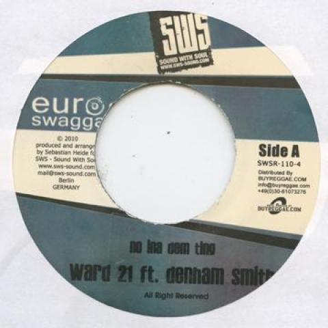 7-дюймовая пластинка WARD 21, DENHAM SMITH / MR. GLAMARU - No Ina Dem Ting / Cool It Down SWSR1104 SWS - Sound Wit 2010 Германия Регги, Ска и Даб
7-дюймовая пластинка WARD 21, DENHAM SMITH / MR. GLAMARU - No Ina Dem Ting / Cool It Down SWSR1104 SWS - Sound Wit 2010 Германия Регги, Ска и Даб