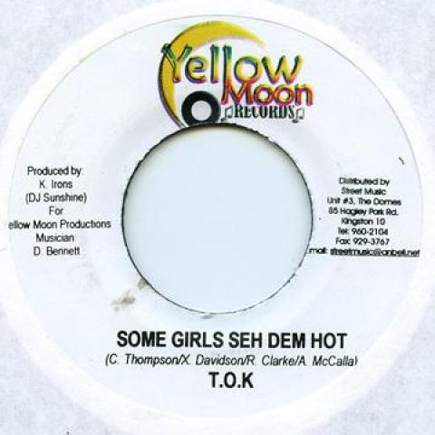 7inch Record TOK - Some Girls She Dem Hot Yellow Moon 2005 Jamaica Reggae, Ska & Dub
7inch Record TOK - Some Girls She Dem Hot Yellow Moon 2005 Jamaica Reggae, Ska & Dub