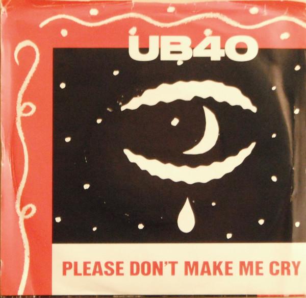 7-дюймовая пластинка UB40 Please Dont Make Me Cry VS1181 Virgin 1983 Канада Танцевальная Электроника Б/У
7-дюймовая пластинка UB40 Please Dont Make Me Cry VS1181 Virgin 1983 Канада Танцевальная Электроника Б/У