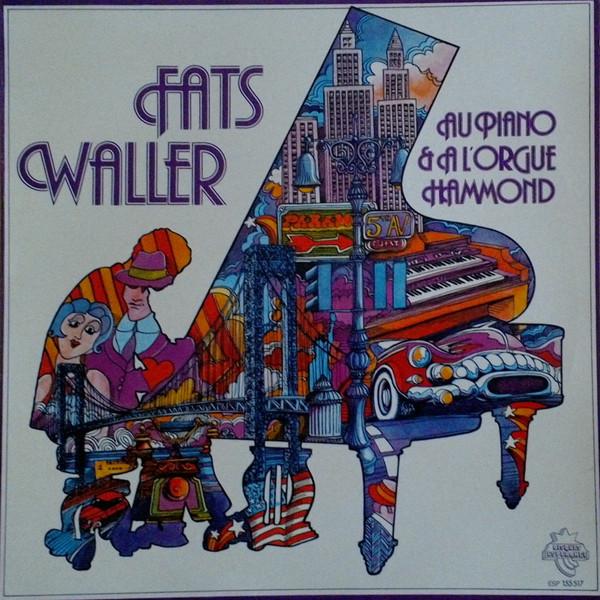 Виниловая пластинка ФАТС УОЛЛЕР Au Piano A LOrgue Hammond ESP155517 Disques Espran 1975 Франция Джаз Б/у
Виниловая пластинка ФАТС УОЛЛЕР Au Piano A LOrgue Hammond ESP155517 Disques Espran 1975 Франция Джаз Б/у