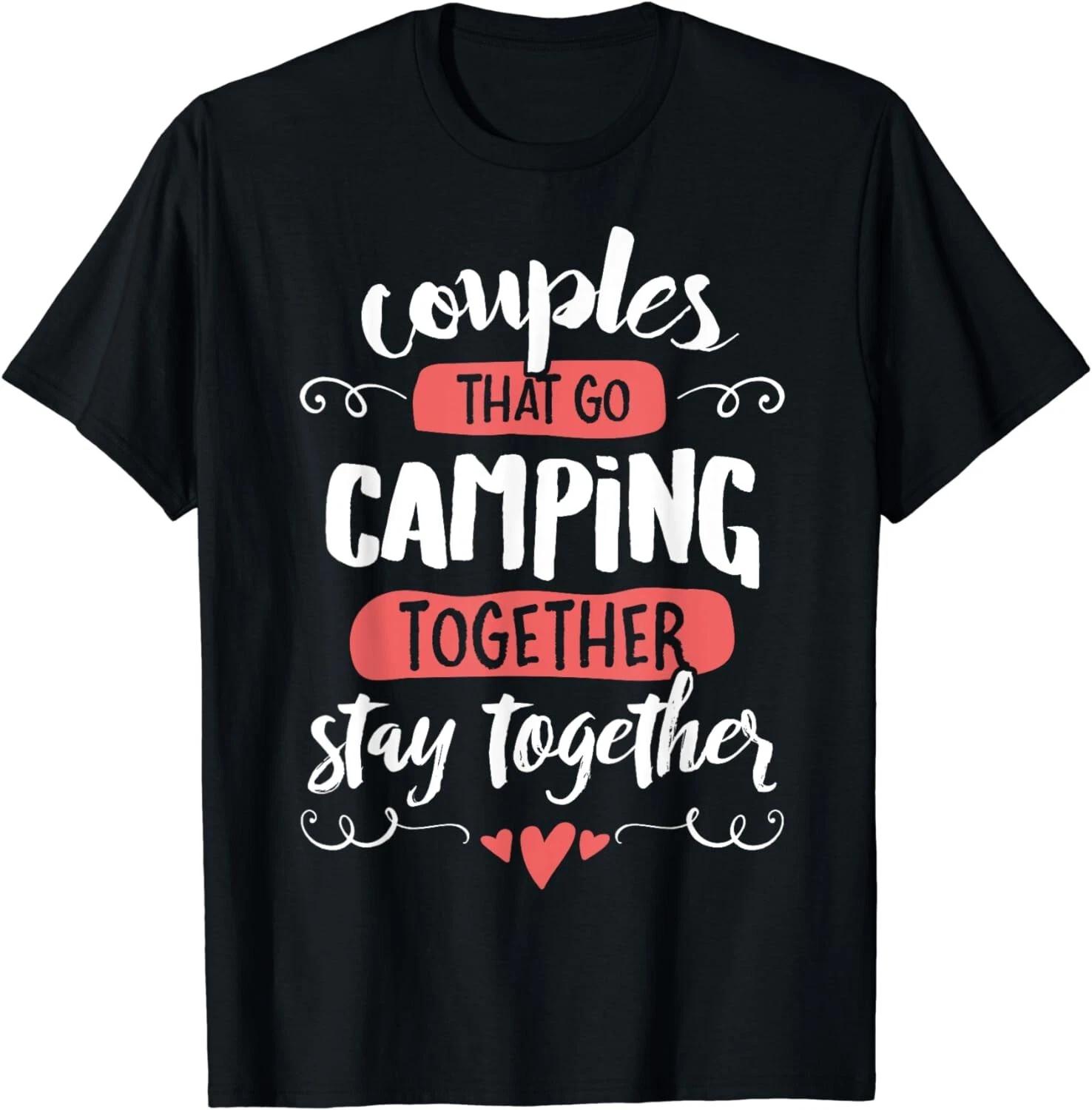 Couples Camping T-Shirt - Stay Together! Tee Shirts Gift Unisex T-Shirt 4XL
Couples Camping T-Shirt - Stay Together! Tee Shirts Gift Unisex T-Shirt 4XL