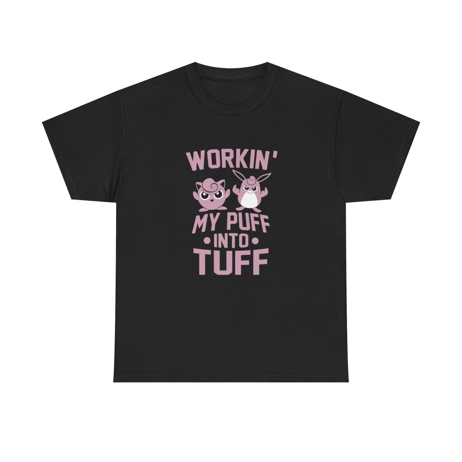 Workin My Puff Into Tuff T-Shirt | Cute Fitness Tee L
Workin My Puff Into Tuff T-Shirt | Cute Fitness Tee L