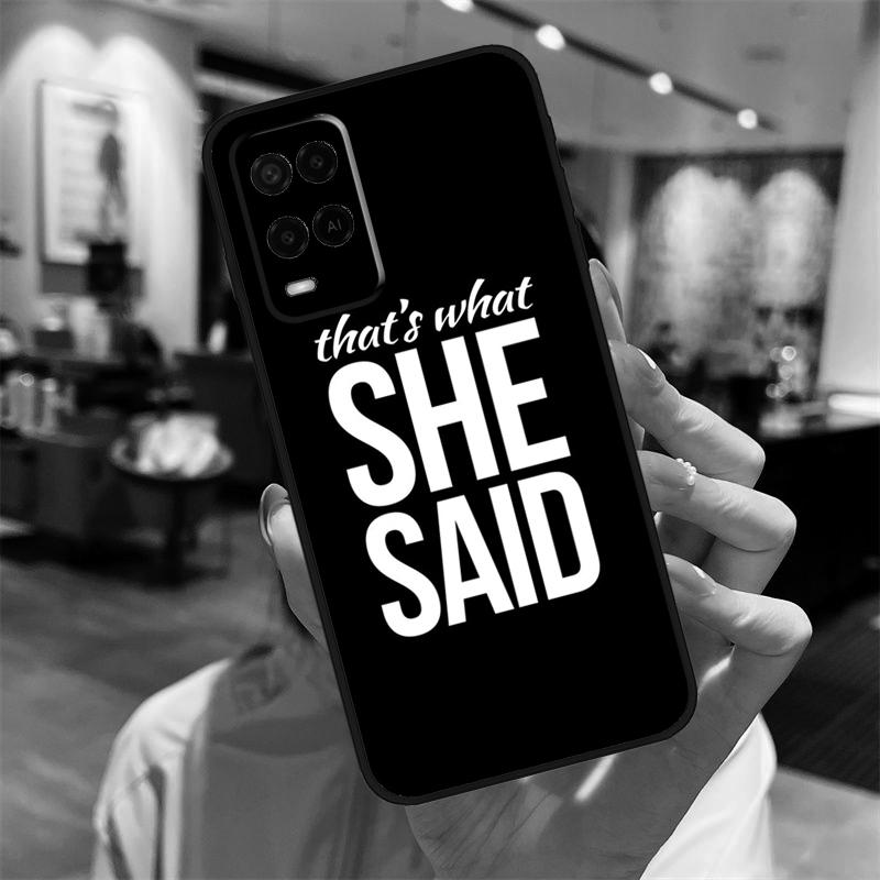 Michael Scott That’s What She Said Case For Oppo A94 A74 A54 A18 A38 A58 A78 A98 A40 A60 A80 A16 A76 A96 A15 A17 A77 A57S Cover OPPO A94 5G
Michael Scott That’s What She Said Case For Oppo A94 A74 A54 A18 A38 A58 A78 A98 A40 A60 A80 A16 A76 A96 A15 A17 A77 A57S Cover OPPO A94 5G