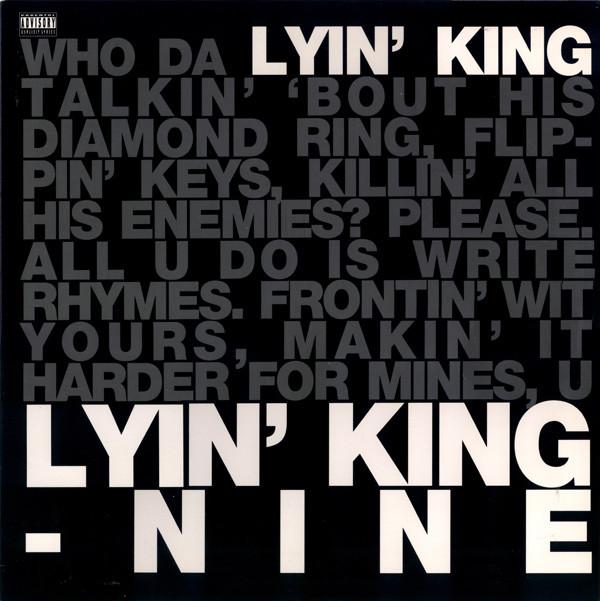 12inch Record NINE - Lyin King PRO74510 Profile Records 1996 US Rap & Hip-Hop/R&B Used
12inch Record NINE - Lyin King PRO74510 Profile Records 1996 US Rap & Hip-Hop/R&B Used