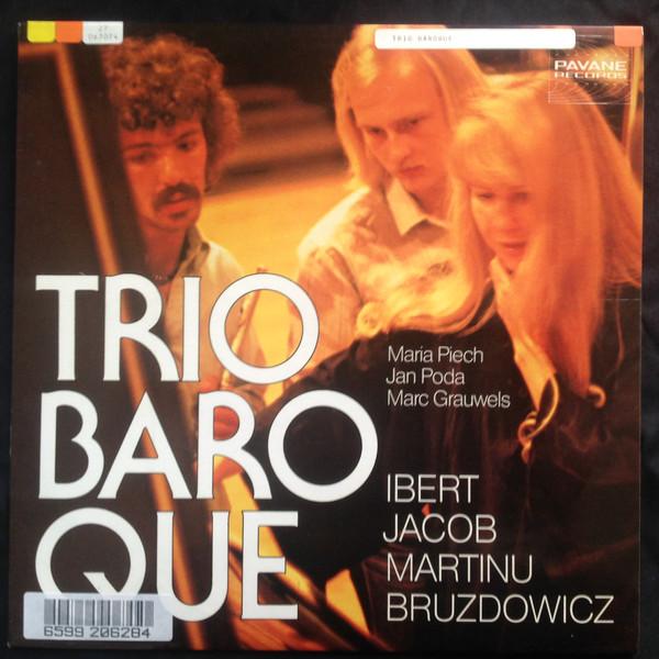 LP Record TRIO BAROQUE - MARIA PIECH, JAN POD - Trio Baroque ADW7035 Pavane Records 1980 Belgium Classical Used
LP Record TRIO BAROQUE - MARIA PIECH, JAN POD - Trio Baroque ADW7035 Pavane Records 1980 Belgium Classical Used