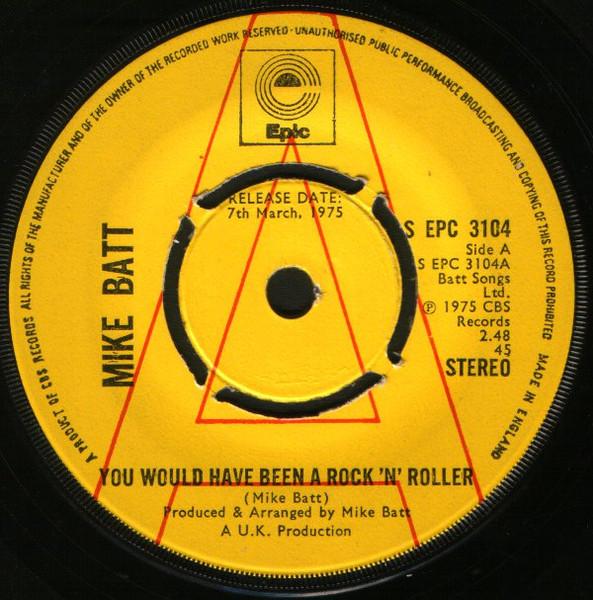 7inch Record MIKE BATT - You Would Have Been A Rock N Roll EPC3104PROMO Epic 1975 UK Pop Used
7inch Record MIKE BATT - You Would Have Been A Rock N Roll EPC3104PROMO Epic 1975 UK Pop Used