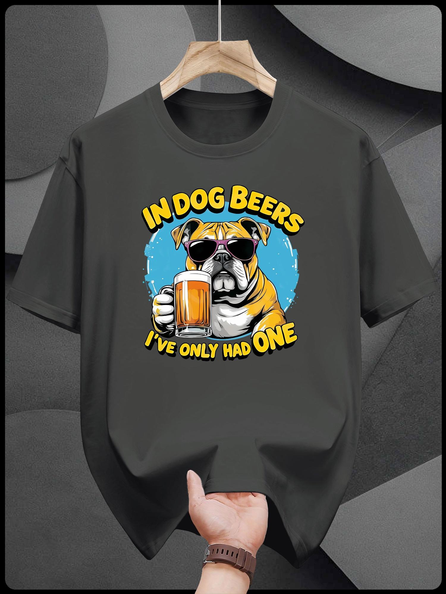 Graphic T-shirt - In Dog Beers I ve Only Had One Funny Bulldog Design XXXXL
Graphic T-shirt - In Dog Beers I ve Only Had One Funny Bulldog Design XXXXL