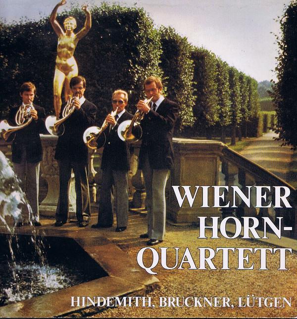 LP Record WIENER HORNQUARTETT Hindemith Bruckner Ltgen 120622 PROFIL 1982 Australia Classical Used
LP Record WIENER HORNQUARTETT Hindemith Bruckner Ltgen 120622 PROFIL 1982 Australia Classical Used