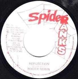 7inch Record ROGER ROBIN - Reflection LOV003 Spider Ranks Jamaica Reggae, Ska & Dub Used
7inch Record ROGER ROBIN - Reflection LOV003 Spider Ranks Jamaica Reggae, Ska & Dub Used