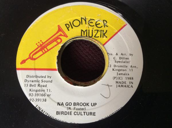 7inch Record BIRDY CULTURE - Naw Go Brock Up NONE Pioneer Muzik 1988 Jamaica Reggae, Ska & Dub Used
7inch Record BIRDY CULTURE - Naw Go Brock Up NONE Pioneer Muzik 1988 Jamaica Reggae, Ska & Dub Used