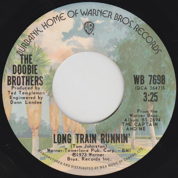 7inch Record DOOBIE BROTHERS Long Train Runnin WB7698 Warner Bros. Re Canada Rock Used
7inch Record DOOBIE BROTHERS Long Train Runnin WB7698 Warner Bros. Re Canada Rock Used