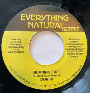 7inch Record DONIKI - Burning Fire NONE Everything Natu 2006 Jamaica Reggae, Ska & Dub Used
7inch Record DONIKI - Burning Fire NONE Everything Natu 2006 Jamaica Reggae, Ska & Dub Used