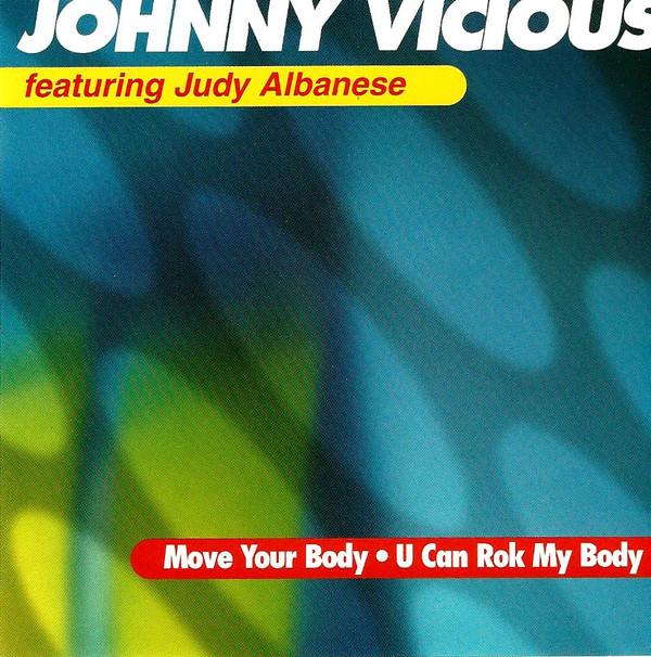 CD JOHNNY VICIOUS, JUDY ALBANESE - Move Your Body (House Music Anthem) JBR25602 Jellybean Recor 1999 US Dance & Electronica Used
CD JOHNNY VICIOUS, JUDY ALBANESE - Move Your Body (House Music Anthem) JBR25602 Jellybean Recor 1999 US Dance & Electronica Used