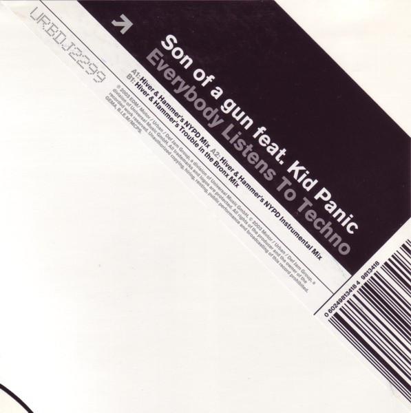 12inch Record SON OF A GUN, KID PANIC - Everybody Listens To Techno URBDJ2299 Urban 2003 Germany Dance & Electronica Used
12inch Record SON OF A GUN, KID PANIC - Everybody Listens To Techno URBDJ2299 Urban 2003 Germany Dance & Electronica Used