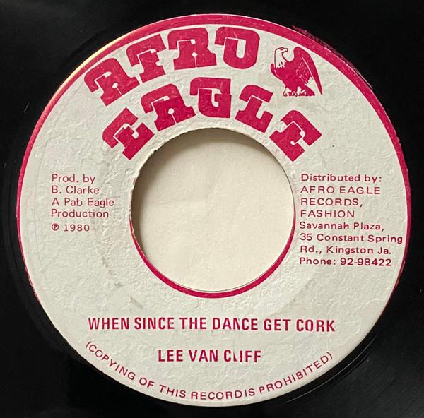 7inch Record LEE VAN CLIFF When Since The Dance Get Cork NONE Afro Eagle 1980 Jamaica Reggae Ska Dub Used
7inch Record LEE VAN CLIFF When Since The Dance Get Cork NONE Afro Eagle 1980 Jamaica Reggae Ska Dub Used