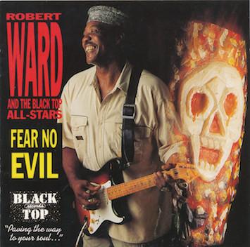 CD ROBERT WARD THE BLACK TOP ALLSTA Fear No Evil CDBT1063 Black Top 1990 US Blues Used
CD ROBERT WARD THE BLACK TOP ALLSTA Fear No Evil CDBT1063 Black Top 1990 US Blues Used