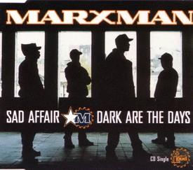 CD MARXMAN Sad Affair Dark Are The Days TLKCD25 Talkin Loud 1992 UK Dance Electronica Used
CD MARXMAN Sad Affair Dark Are The Days TLKCD25 Talkin Loud 1992 UK Dance Electronica Used