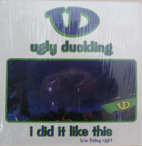 12inch Record UGLY DUCKLING - I Did It Like This / Friday Night UD1001 1500 Records 2000 US Rap & Hip-Hop/R&B Used
12inch Record UGLY DUCKLING - I Did It Like This / Friday Night UD1001 1500 Records 2000 US Rap & Hip-Hop/R&B Used