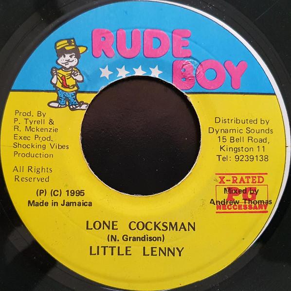 7inch Record LITTLE LENNY - Lone Cocksman NONE Rude Boy 1995 Jamaica Reggae, Ska & Dub Used
7inch Record LITTLE LENNY - Lone Cocksman NONE Rude Boy 1995 Jamaica Reggae, Ska & Dub Used