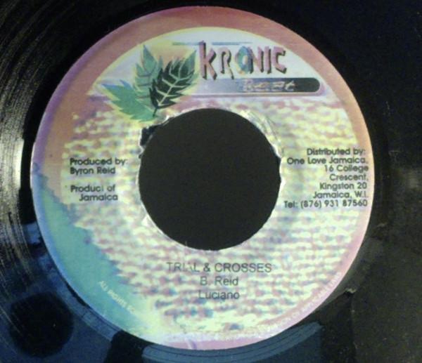 7inch Record LUCIANO - Trial & Crosses NONE Kronic Beat Jamaica Reggae, Ska & Dub Used
7inch Record LUCIANO - Trial & Crosses NONE Kronic Beat Jamaica Reggae, Ska & Dub Used