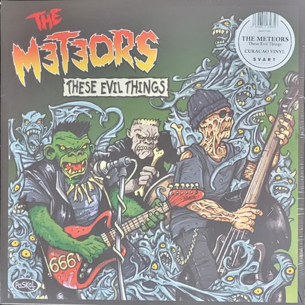 LP Record METEORS - These Evil Things (Curacao Vinyl) SRE577LPB1CURAC Svart Records 2022 Europe Rock
LP Record METEORS - These Evil Things (Curacao Vinyl) SRE577LPB1CURAC Svart Records 2022 Europe Rock