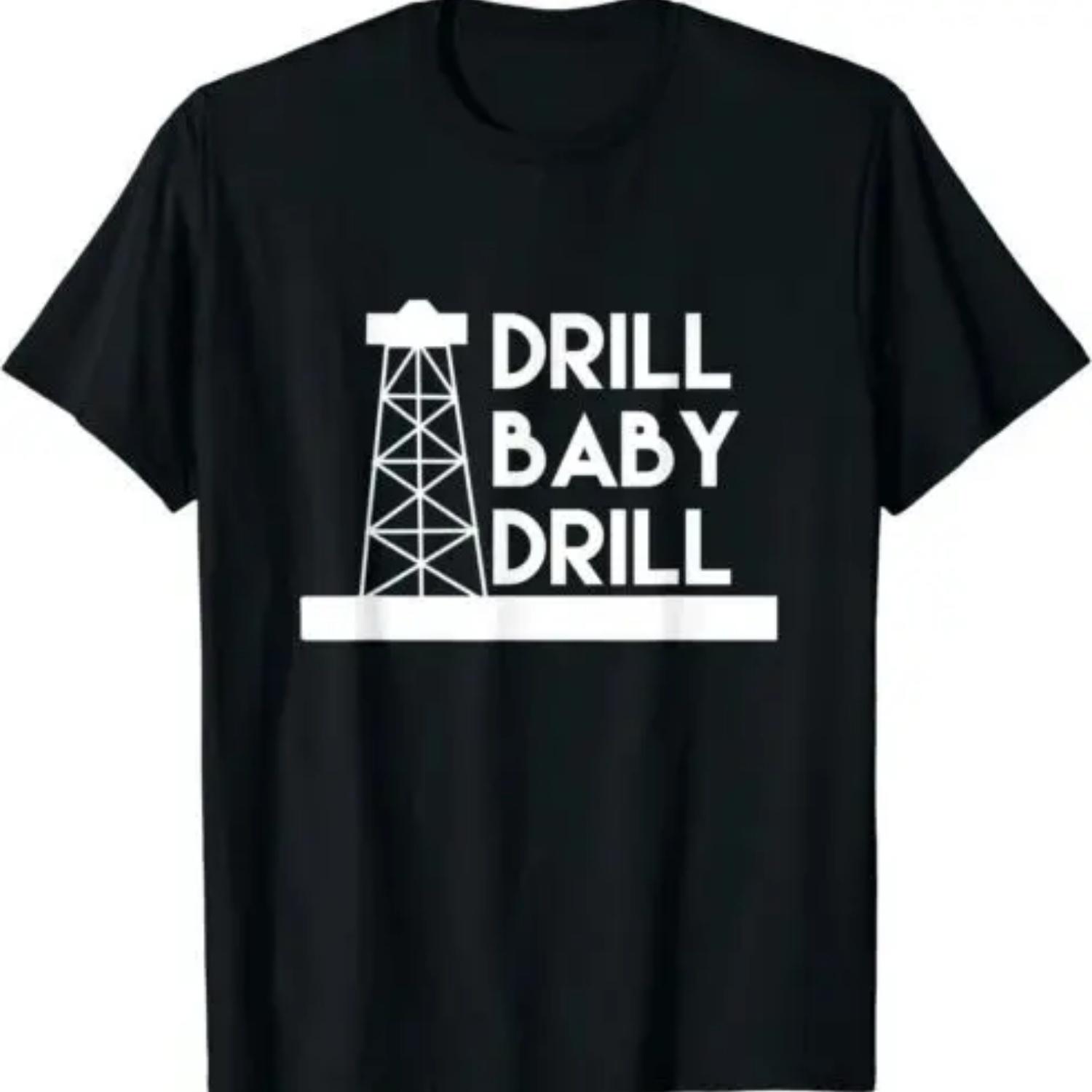 Drill Baby Drill T-Shirt XXXXXL чорний
Drill Baby Drill T-Shirt XXXXXL чорний